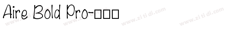 Aire Bold Pro字体转换
